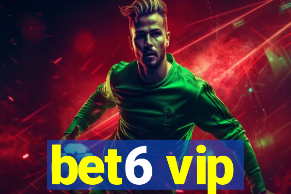 bet6 vip